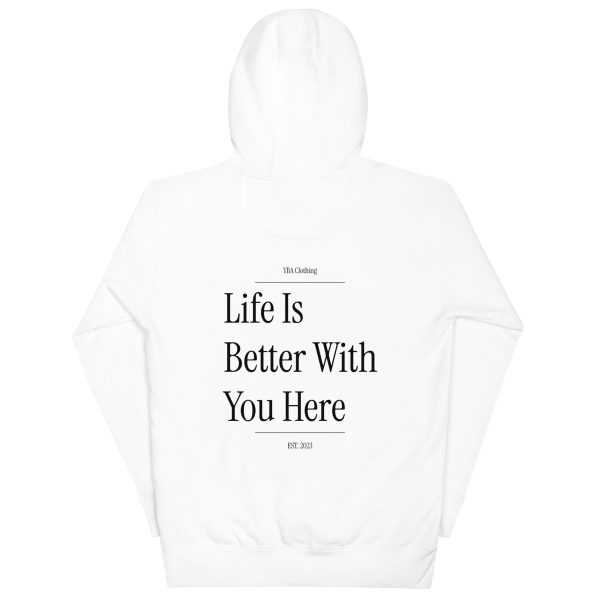 Spring 2025 Hoodie in White "Life is better with you here" - Image 2